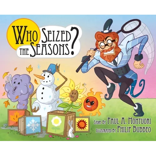 "Who Seized the Seasons?"
