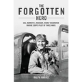 The Forgotten Hero: Col. Kenneth L. Reusser, Highly Decorated Marine Corps Pilot of Three Wars