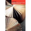 A Beginner's Guide to Critical Reading: An Anthology of Literary Texts