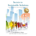 Secrets to Sustainable Solutions: Tips From Business, Science & Non-Profit Experts