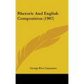 Rhetoric And English Composition (1907)