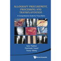 Allograft Procurement, Processing and ..