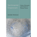 Sentimental Empiricism: Politics, Philosophy, and Criticism in Postwar France