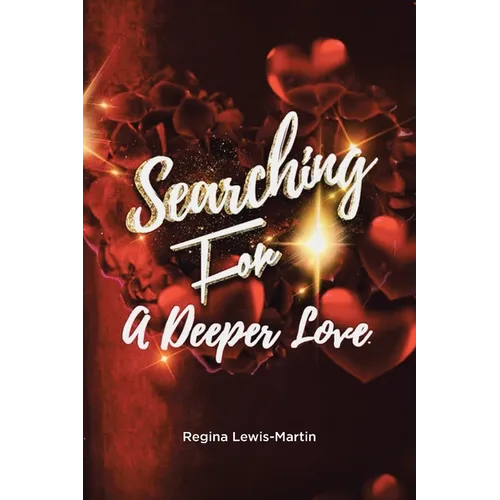 Searching for a Deeper Love