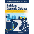 Shrinking Economic Distance: Understanding How Markets and Places Can Lower Transport Costs in Developing Countries