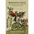 Modernist Myth: Studies in H.D., D.H. Lawrence, and Virginia Woolf