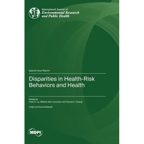 Disparities in Health-Risk Behaviors and Health