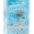 Baby Minnow and The Orange Flower