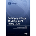 Pathophysiology of Spinal Cord Injury (SCI)