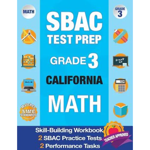Sbac Test Prep Grade 3 California Math: Workbook and 2 Sbac Practice Tests, Caaspp California Test Grade 3, Caaspp Practice Test, California Math Grad