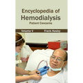 Encyclopedia of Hemodialysis: Volume V (Patient Concerns)