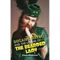 Dugan's Bistro and the Legend of the Bearded Lady