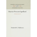 Harriet Prescott Spofford: A Romantic Survival