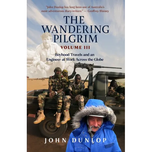 Wandering Pilgrim: Boyhood Travels and An Engineer at Work