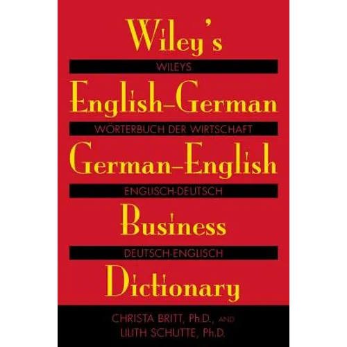 Wiley's English-German, German-English Business Dictionary