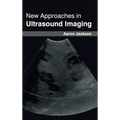 New Approaches in Ultrasound Imaging