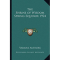 The Shrine of Wisdom Spring Equinox 1924