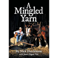 A Mingled Yarn