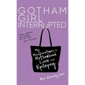 Gotham Girl Interrupted: My Misadventures in Motherhood, Love, and Epilepsy
