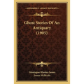 Ghost Stories Of An Antiquary (1905)