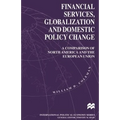 Financial Services, Globalization and Domestic Policy Change