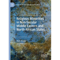 Religious Minorities in Non-Secular Middle Eastern and North African States