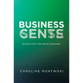 Business Cents/Sense: Evolve or Die in the World of Business