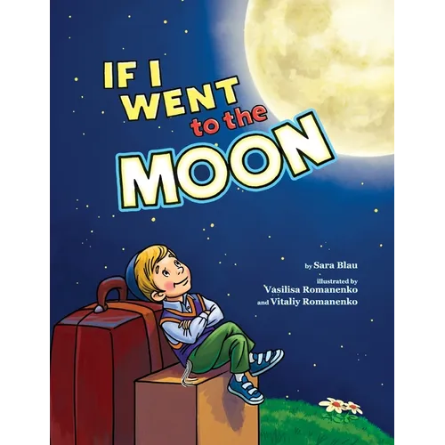 If I Went to the Moon