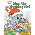 Holiday Hero Max the Mockingbird