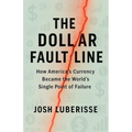 The Dollar Fault Line: How America's Currency Became the World's Single Point of Failure
