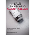 Salt: Black America's Silent Killer