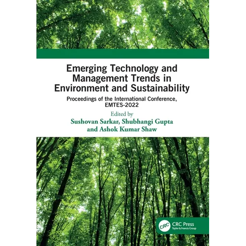 Emerging Technology and Management Trends in Environment and Sustainability: Proceedings of the International Conference, Emtes-2022
