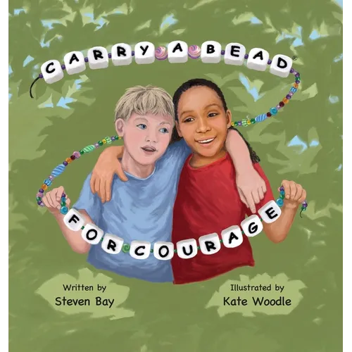 Carry a Bead for Courage