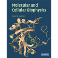 Molecular and Cellular Biophysics