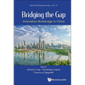 Bridging the Gap: Innovation Brokerage in China