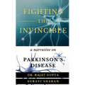 Fighting the Invincible: Narrative on Parkinson's Disease