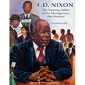 E.D. Nixon: The Unsung Father of the Montgomery Bus Boycott