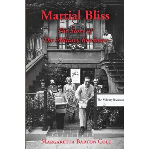 Martial Bliss.: The Story of The Military Bookman.