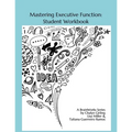 Mastering Executive Function: Exploration & Practice