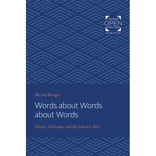 Words about Words about Words: Theory, Criticism, and the Literary Text