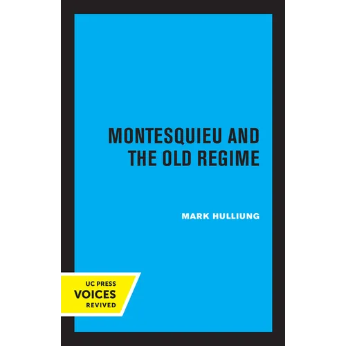 Montesquieu and the Old Regime