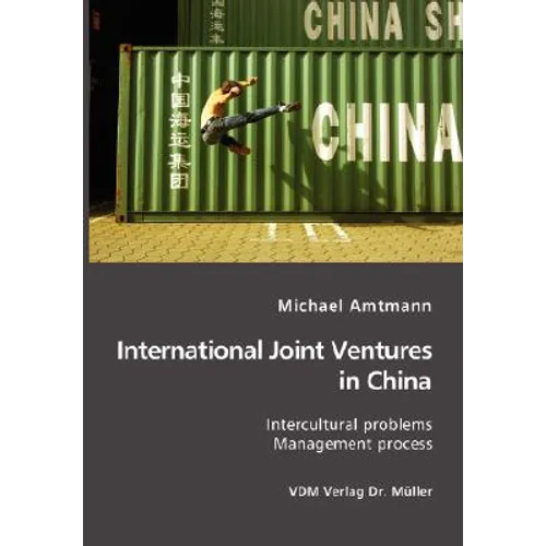 International Joint Ventures in China: Intercultural problems. Management Process