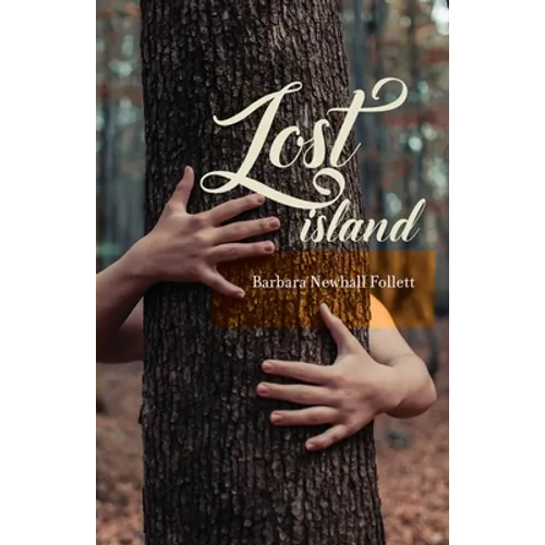 Lost Island: Plus three stories and an afterword