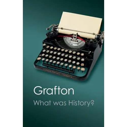 What Was History?