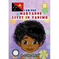 Maryanne Lives In Vanimo: I Am PNG