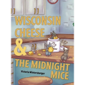 Wisconsin Cheese & The Midnight Mice