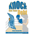 Knock Out Your Debt: Arm Yourself for the Battle Against Debt