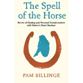 The Spell of the Horse