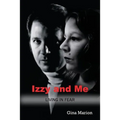 Izzy and Me: Living in Fear