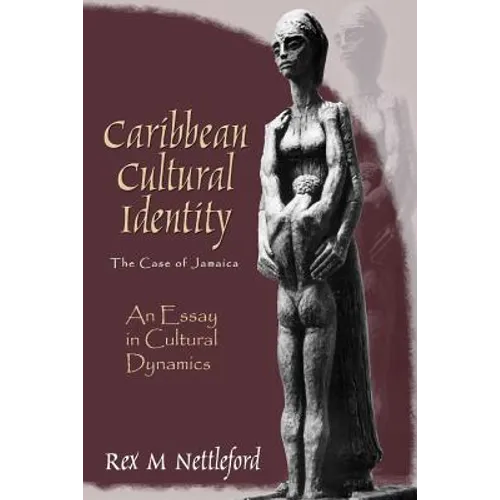 Caribbean Cultural Identity: An Essay in Cultural Dynamics